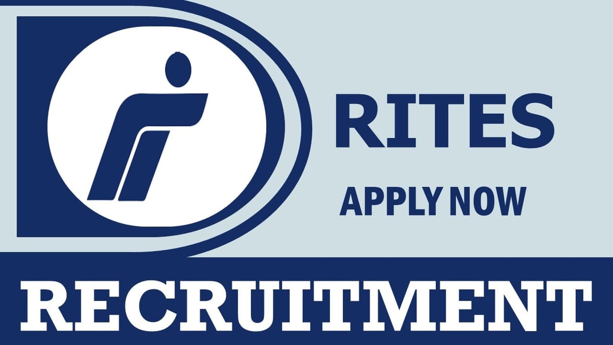 RITES Recruitment 2024: Monthly Salary Up to 160000, Check Post, Qualification, Age, Selection Process and How to Apply