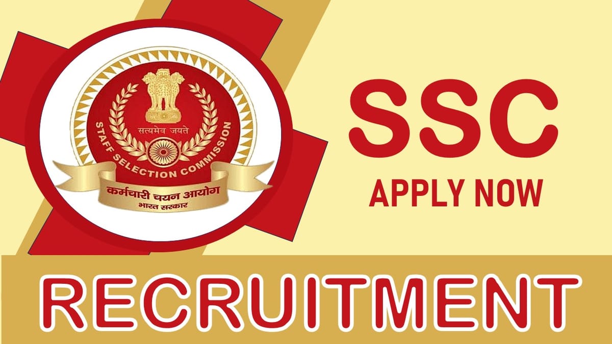 SSC Recruitment 2024 Pay Scale Upto Level 11, Check Post