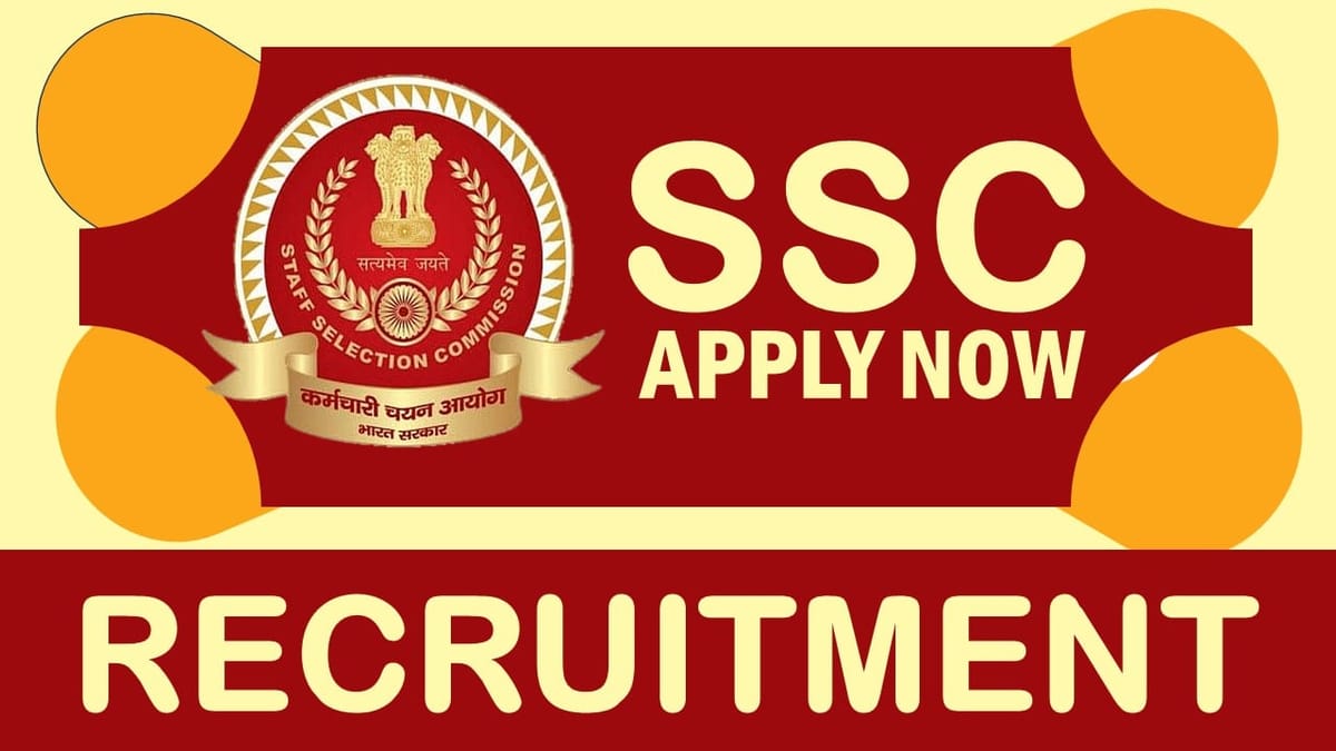 SSC Recruitment 2024: New Notification Out, Check Post, Qualification, Pay Scale and Other Vital Details