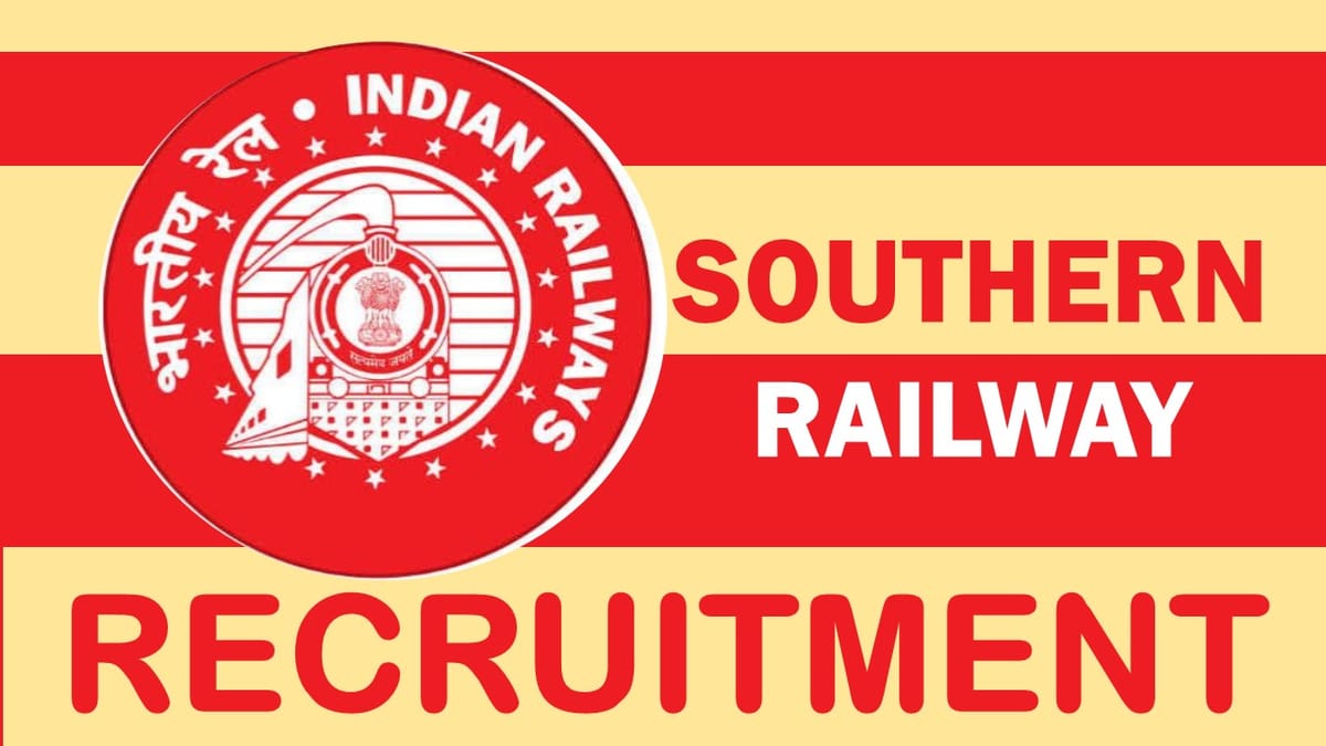 Southern Railway Recruitment 2024: Check Post, Vacancies, Qualification, and How to Apply
