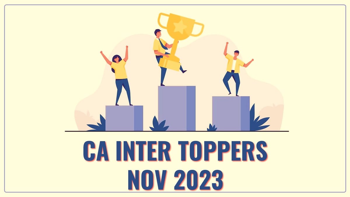 ICAI CA ‌Inter Toppers List Nov 2023 | Pass Percentage of CA Inter Nov 2023