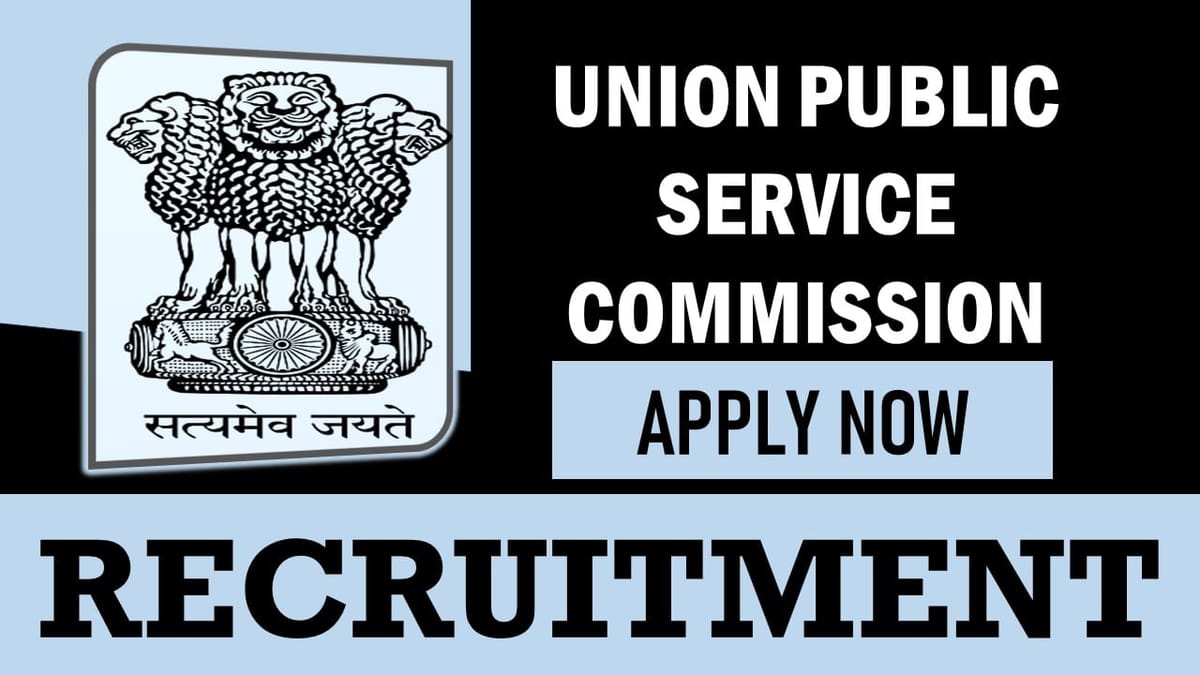 UPSC Recruitment 2024: Check Post, Vacancy, Age, Qualification and How to Apply