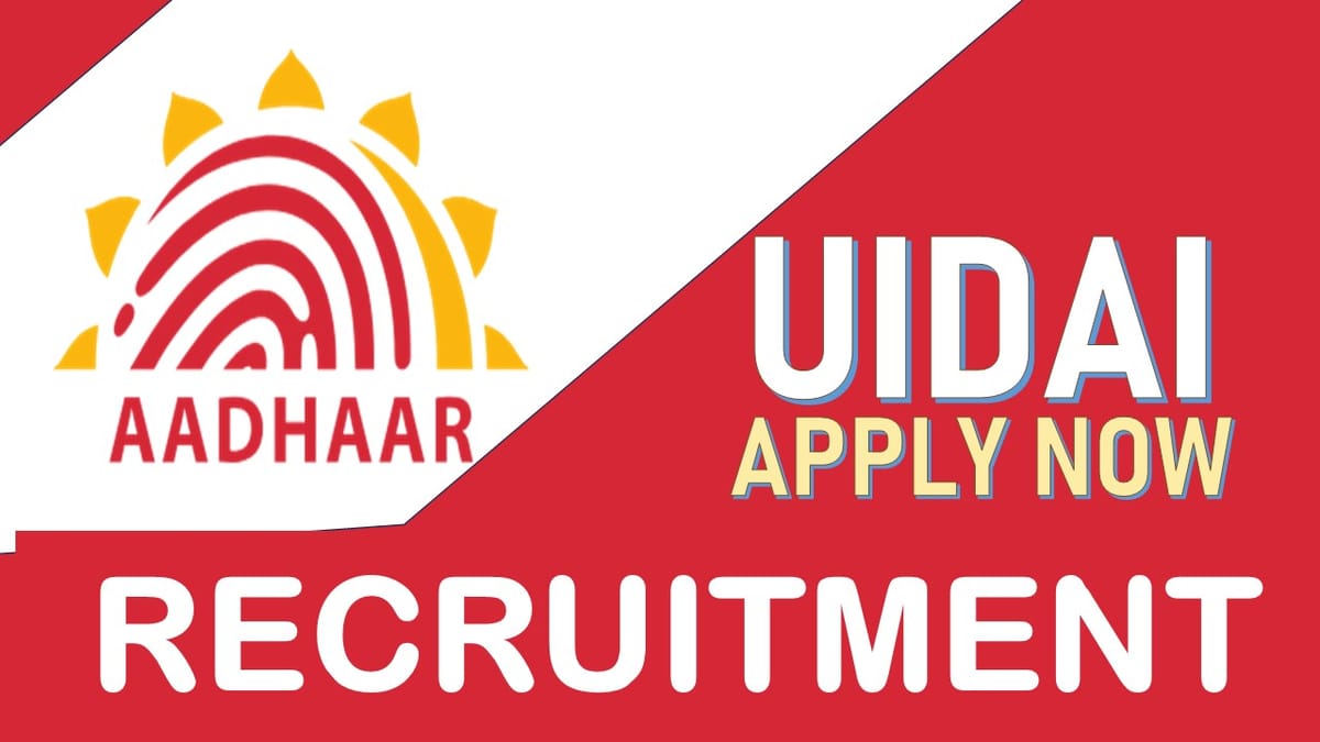 UIDAI Recruitment 2024: Check Post, Tenure, Pay Scale, Eligibility, Age and How to Apply