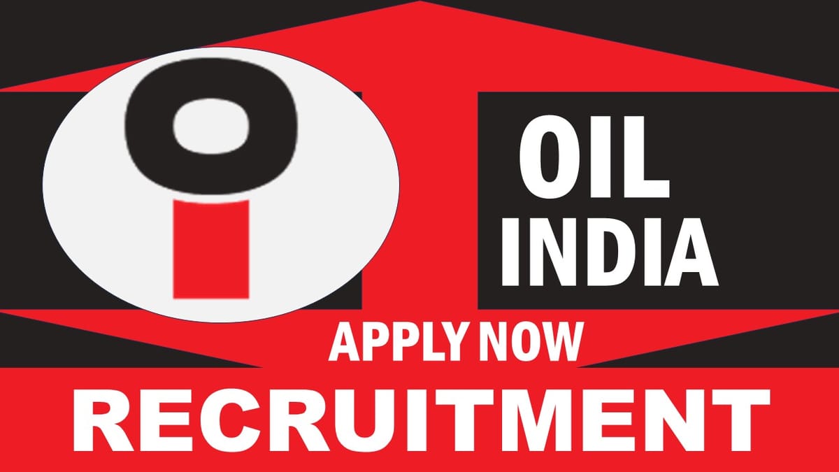 Oil India Recruitment 2024: Check Posts, Vacancies, Age Limit, Place of Posting and Process to Apply