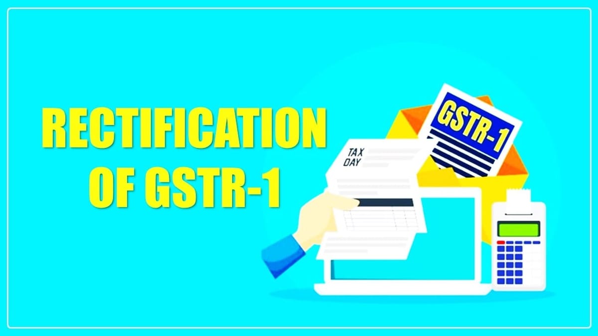 Bombay HC allows rectification of Form GSTR-1 [Read Order]
