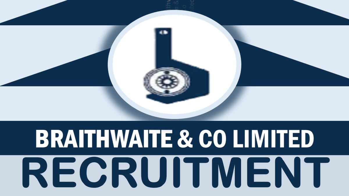 Braithwaite Recruitment 2024 For 01 Posts 1 