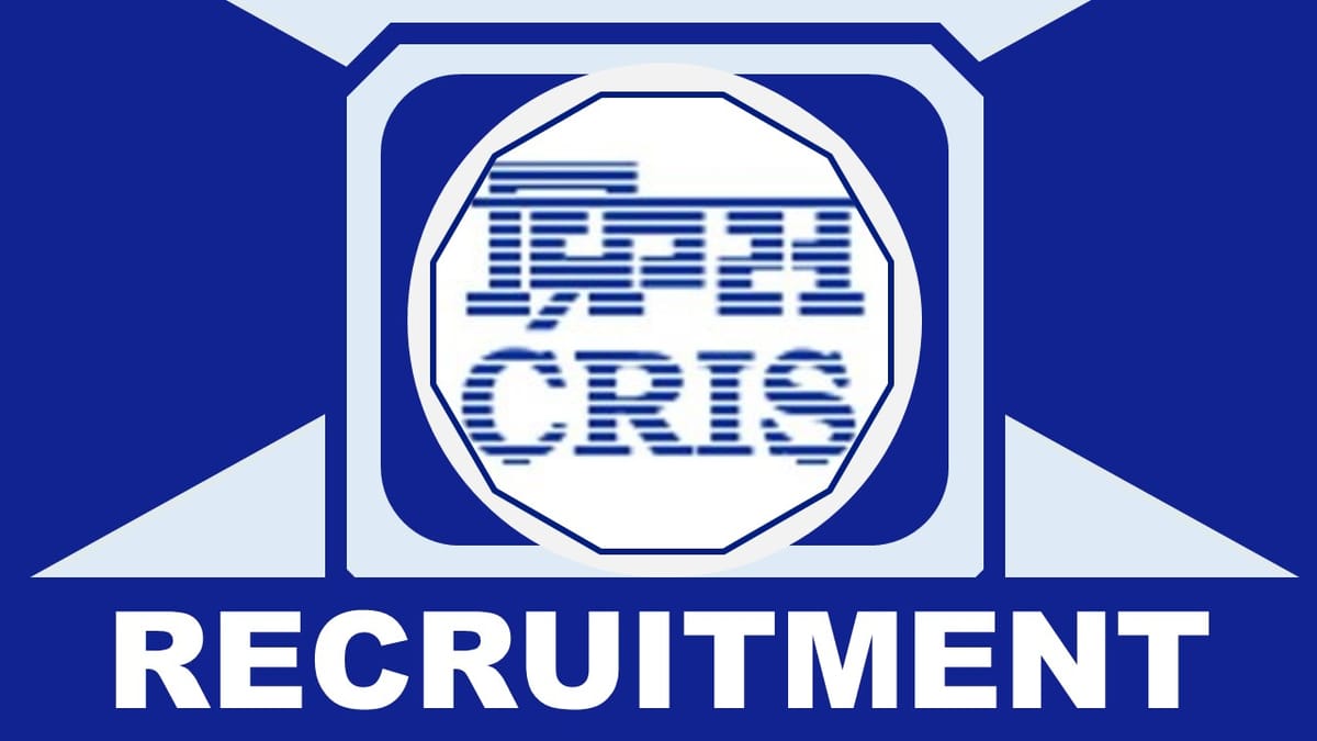 CRIS Recruitment 2024: Check Post, Vacancies, Eligibility, and Application Process