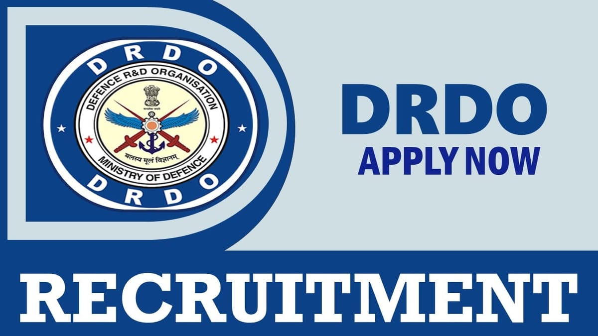 DRDO Recruitment 2024: Notification Out, Check Posts, Vacancies, Qualification, Age and Interview Details