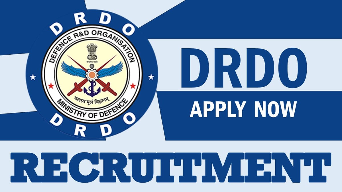 DRDO Recruitment 2024: Check Post, Age, Qualification and Process to Apply