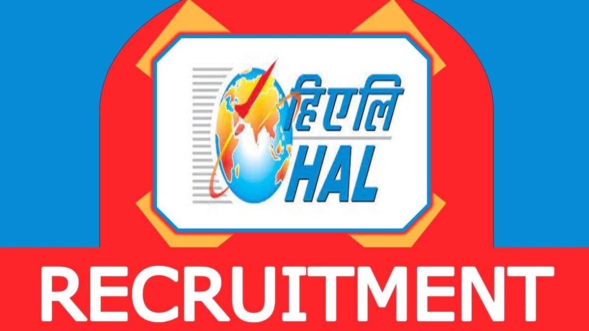 HAL Recruitment 2024: New Opportunity Out, Check Post, Vacancies, Age and How to Apply