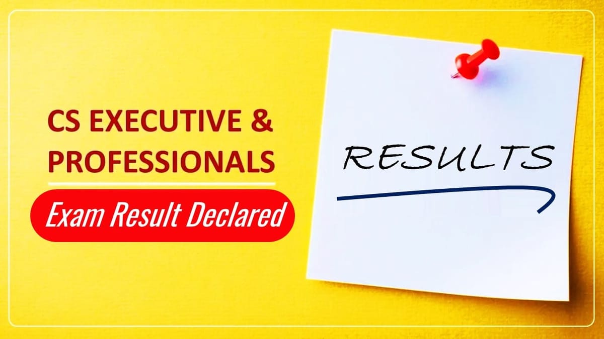 ICSI declared the Result of CS Professional and Executive Dec 2023 Examinations