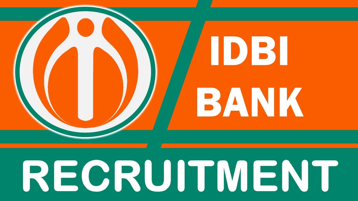 IDBI Recruitment 2024: Notification Out, Check Post, Salary, Age, Qualification and How to Apply
