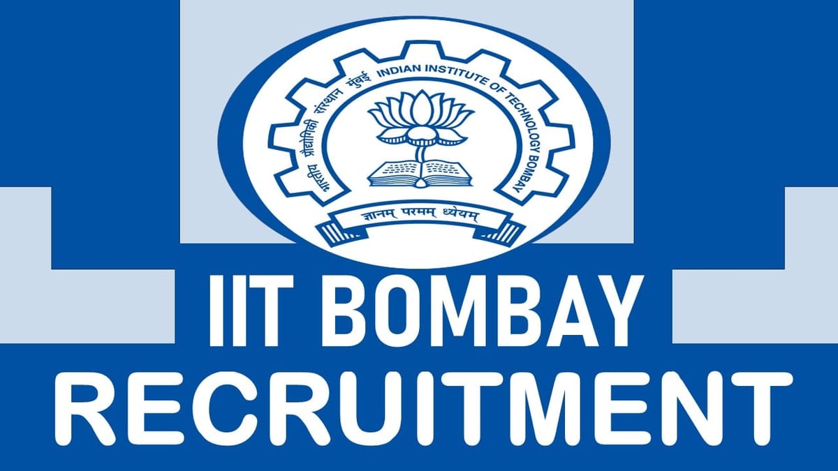 IIT Bombay Recruitment 2024: Monthly Salary Up to 67200, Tenure, Check Post, Selection Process and other Vital Details