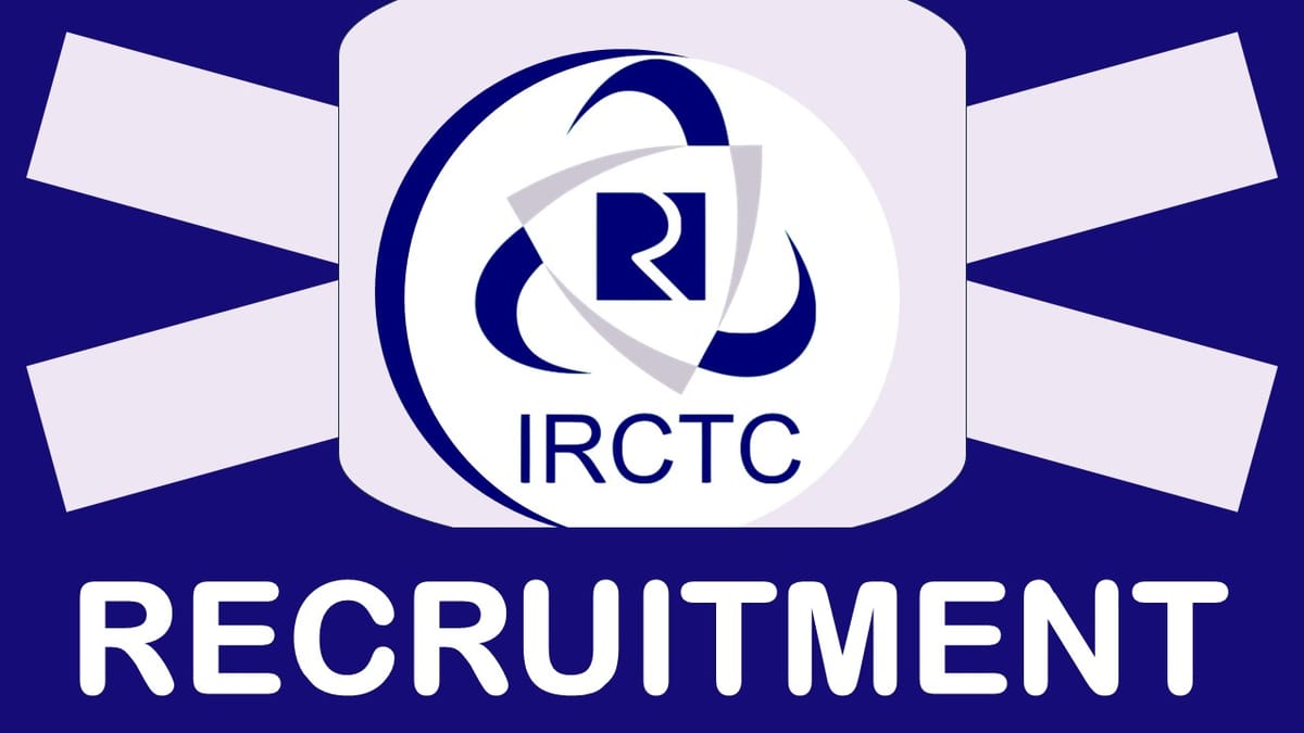 IRCTC Recruitment 2024: Monthly Salary Up to 39100, Check Posts, Tenure, Age, Qualification and How to Apply
