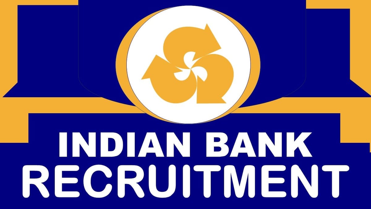 Indian Bank Recruitment 2024: Check Posts, Qualification, Age, and How to Apply