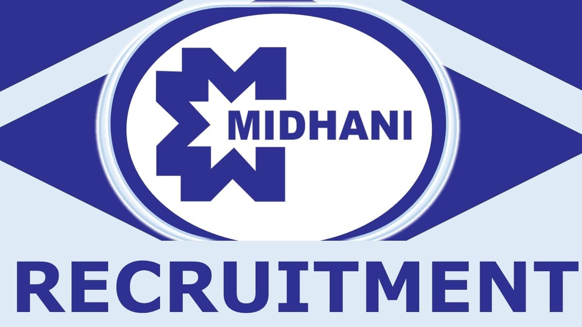 MIDHANI Recruitment 2024: New Notification Out, Check Post, Vacancy, Salary, Age, Qualification and How to Apply