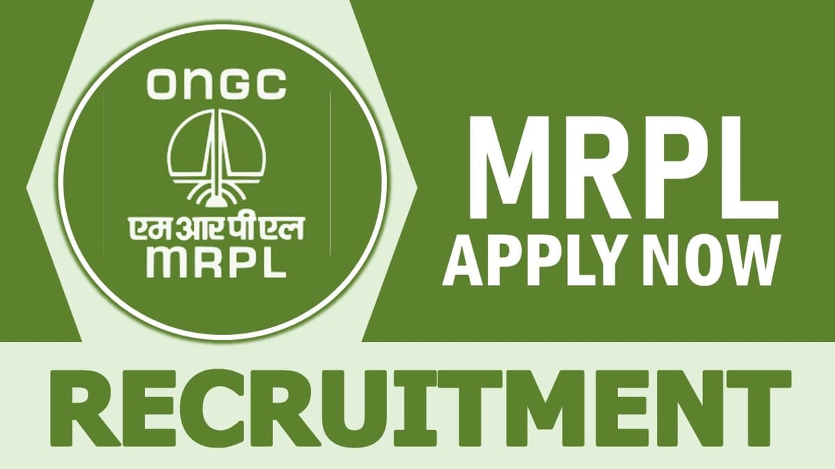 MRPL Recruitment 2024: New Opportunity Out, Check Vacancies, Post, Age, Qualification, and How to Apply