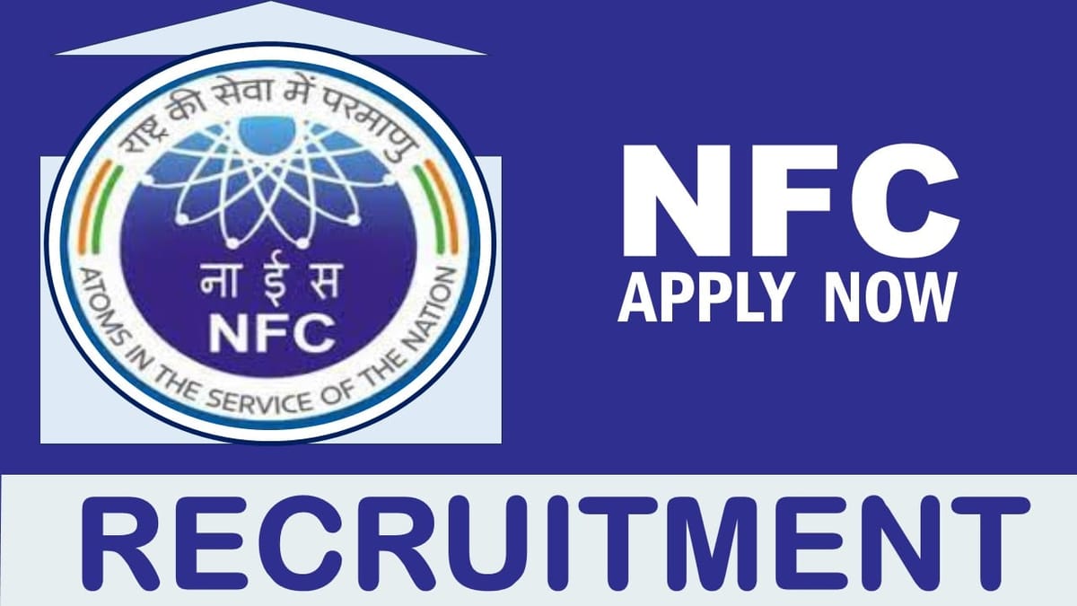 NFC Recruitment 2024: Check Posts, Qualification, Salary and Other Important Details