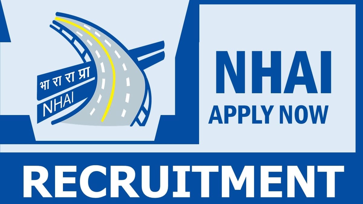 NHAI Recruitment 2024: Monthly Salary Up to 125000, Check Vacancy, Post, Age, Qualification and Application Procedure