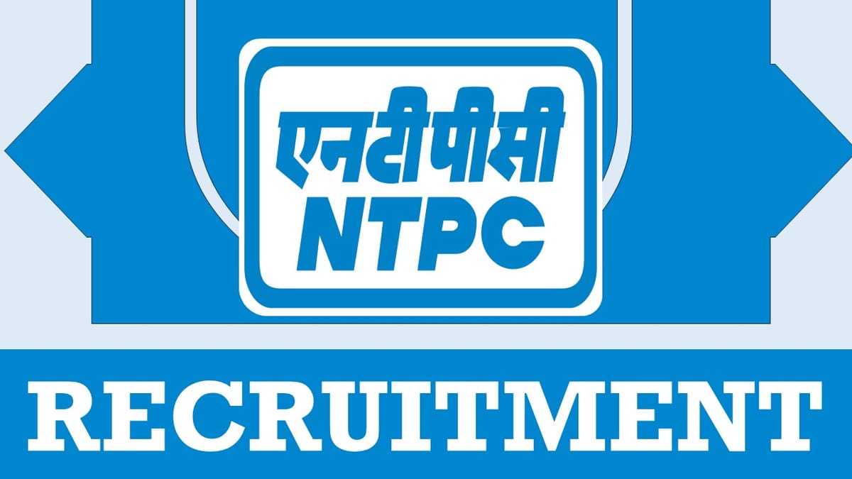NTPC Recruitment 2024: New Notification Out, Check Post, Qualification, Age Limit and Other Imp Details