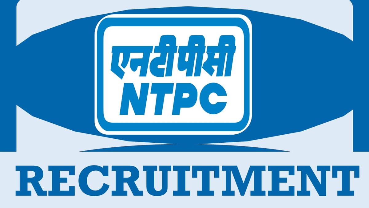 NTPC Recruitment 2024: New Opportunity Out, Check Post, Qualification, Age Limit and Other Imp Details