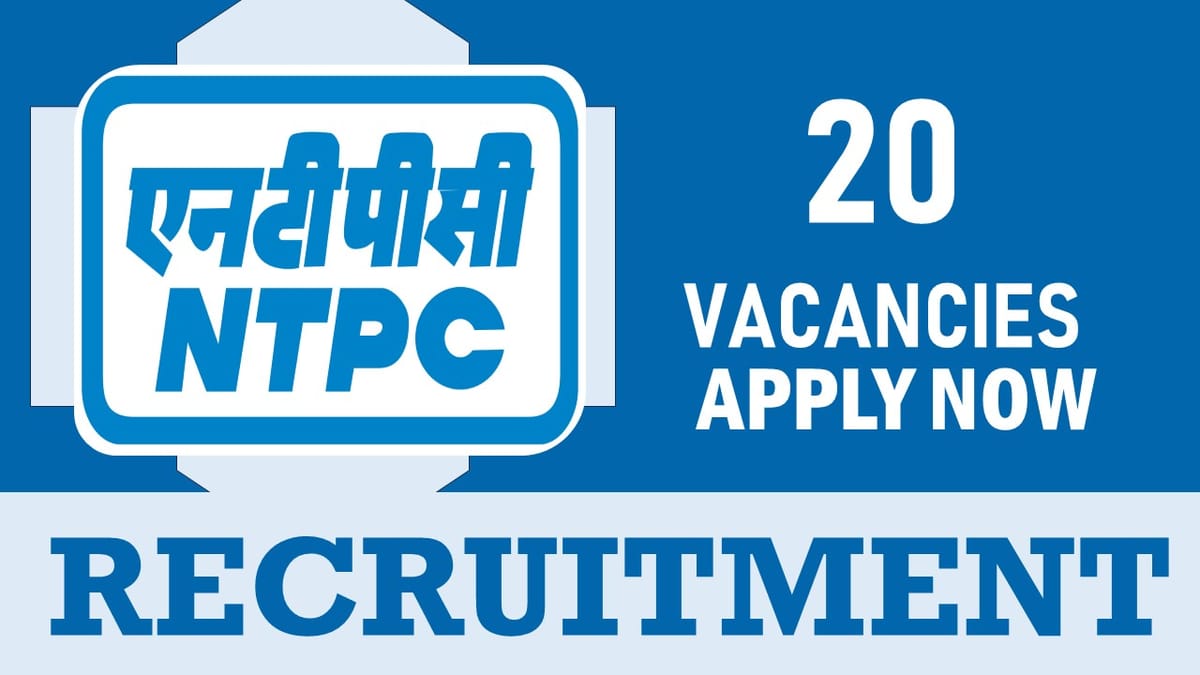 National Thermal Power Corporation Recruitment 2024: Monthly Salary Up to 180000, Check Vacancies, Post, Age, Qualification and How to Apply