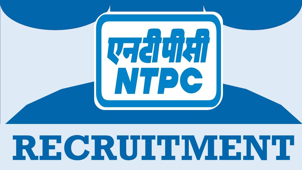 NTPC Recruitment 2024: Check Post, Qualification, Experience and Process to Apply