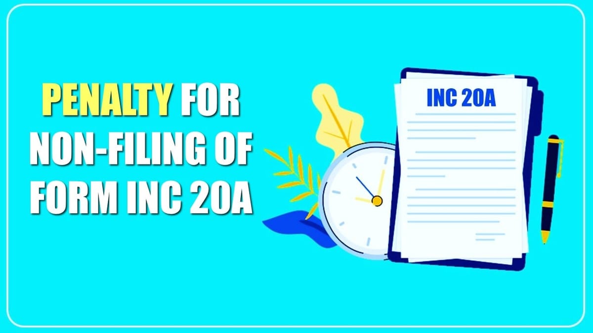 Penalty of Rs. 75000 Levied on Company and Director for Non-Filing of Form INC 20A