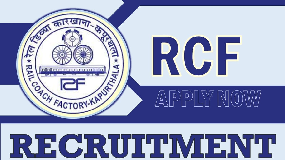 RCF Recruitment 2024: Check Post, Vacancies, Age and Process to Apply
