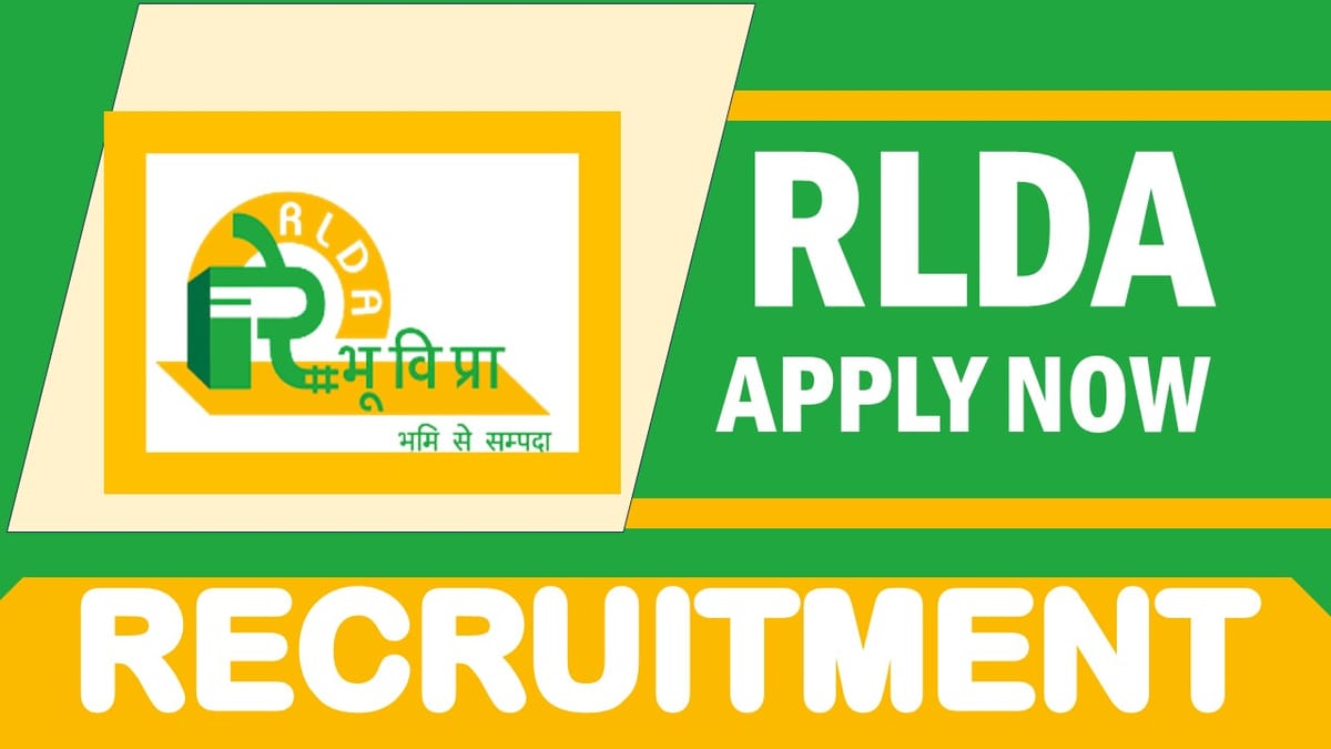 RLDA Recruitment 2024: Check Vacancies, Post, Age, Qualification, Salary and Application Procedure