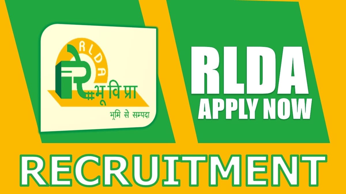 RLDA Recruitment 2024: Check Post, Eligibility Criteria, Pay Scale, Selection Process and Other Information