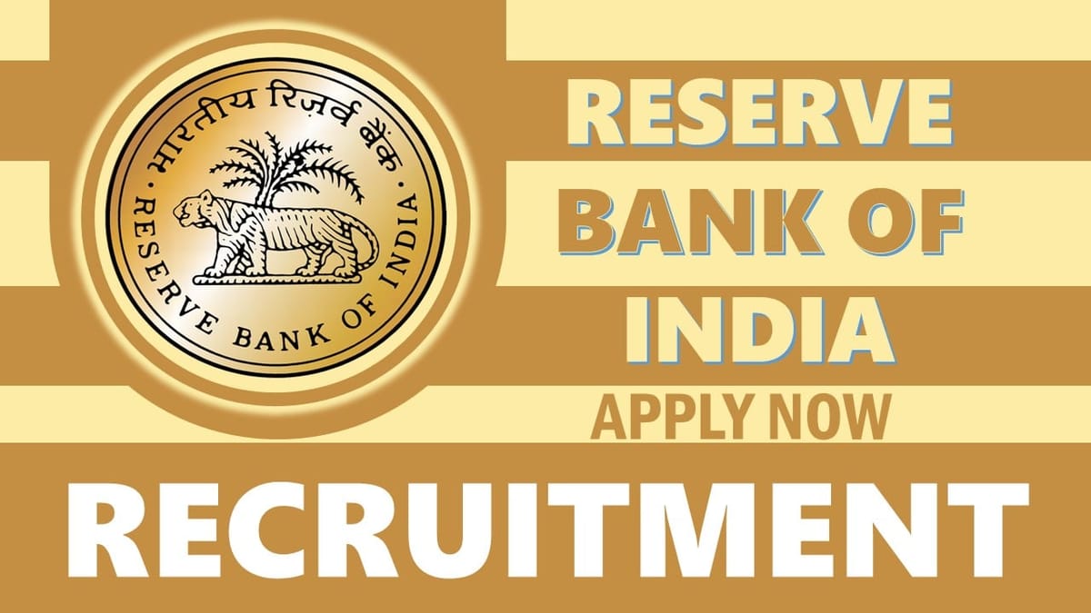 RBI Recruitment 2024: Notification Out, Check Post, Vacancy, Qualification, Experience and How to Apply