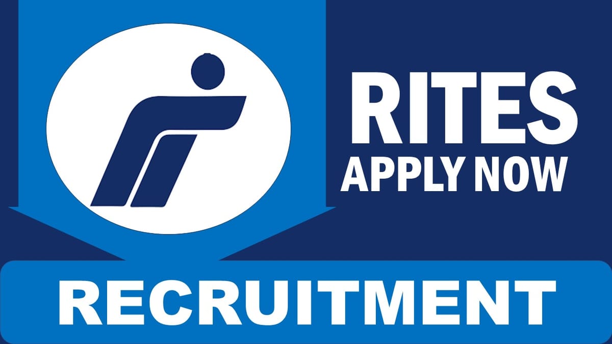 RITES Recruitment 2024: Salary up to 360000, Check Posts, Qualification, Experience and How to Apply
