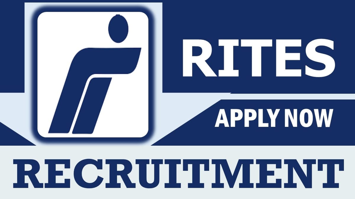 RITES Recruitment 2024: Check Post, Vacancies, Qualification, Age, Selection Process and Other Vital Details