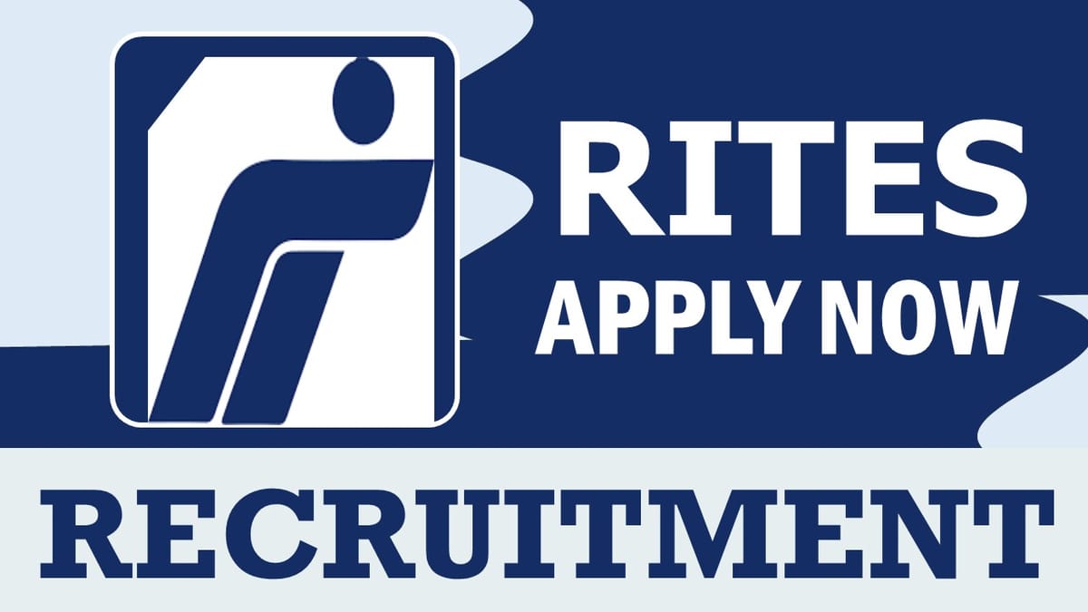 RITES Recruitment 2024: Check Vacancy, Post, Age, Qualification, Salary and Other Vital Details