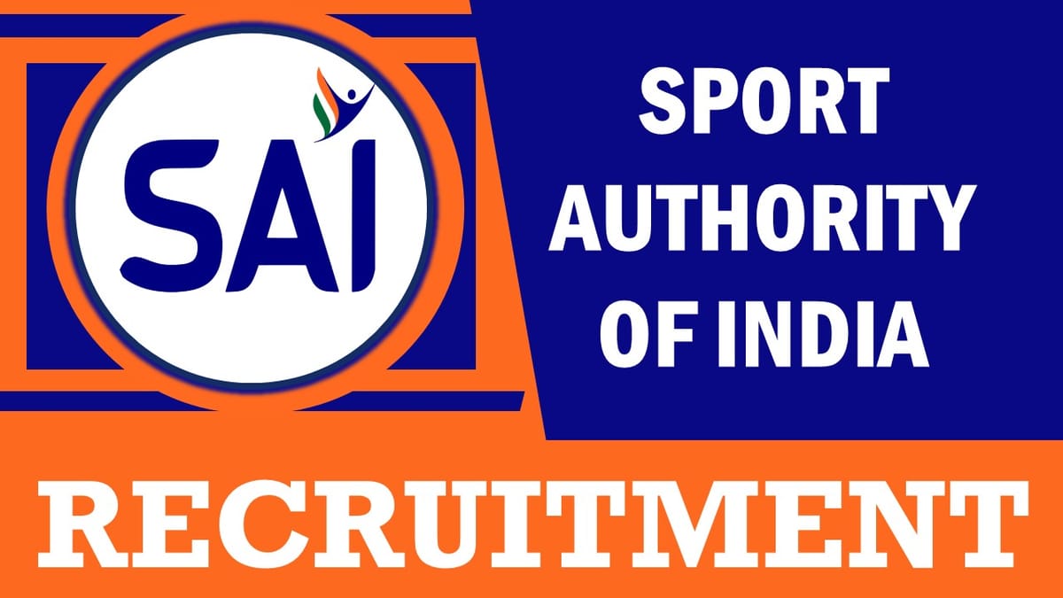 SAI Recruitment 2024: Monthly Salary Up to 50000, Check Vacancy, Post, Age, Qualification and Other Application Procedure