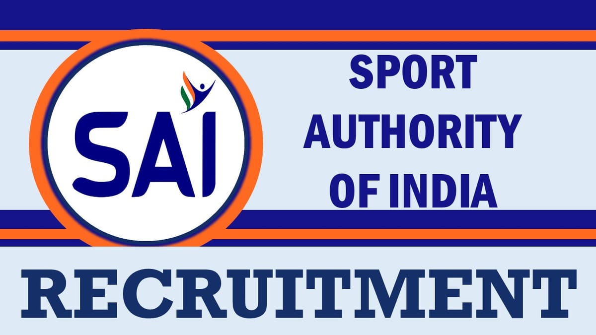 SAI Recruitment 2024: Monthly Salary Up to 80250, Check Post, Qualification, Age, Selection Process and How to Apply
