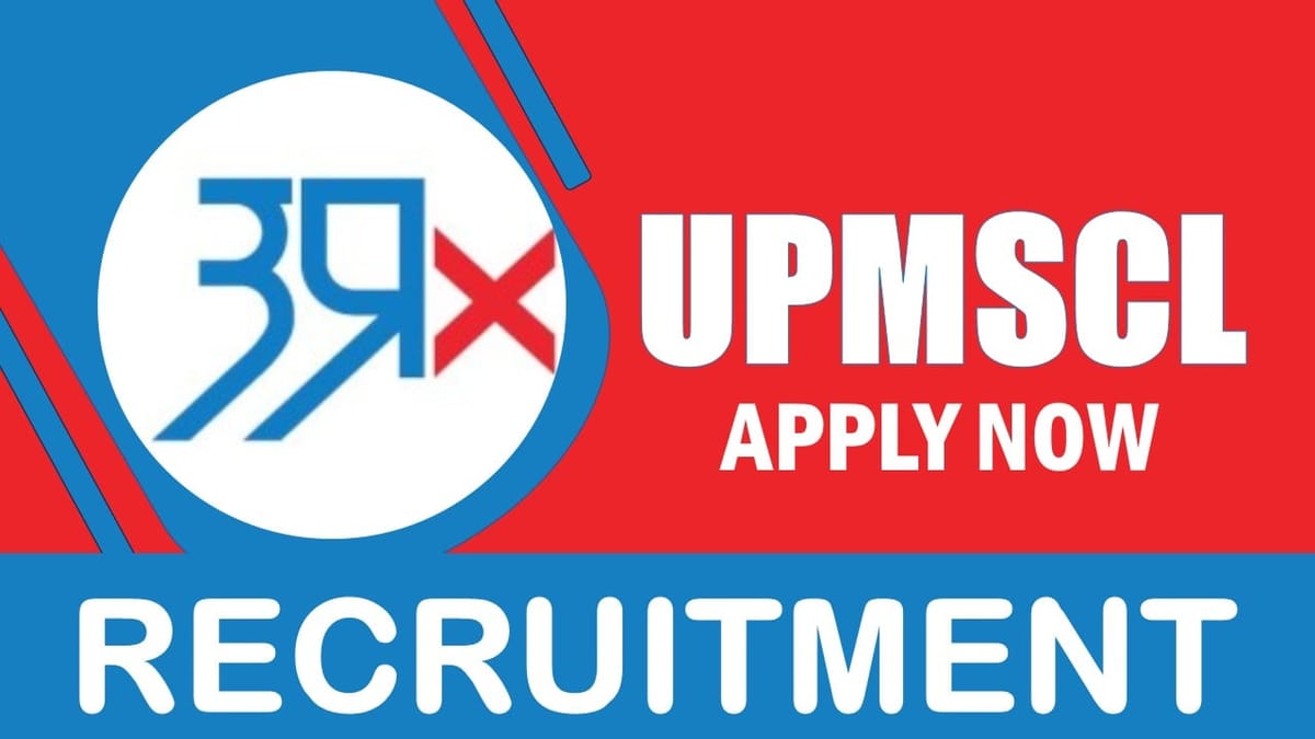 UPMSCL Recruitment 2024: Monthly Salary Up to 140000, Check Vacancy, Post, Age, Qualification and Process to Apply