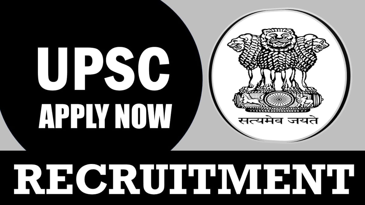 Union Public Service Commission Recruitment 2024: Notification Out for 70+ Vacancies, Check Post, Salary, Age, Qualification and How to Apply