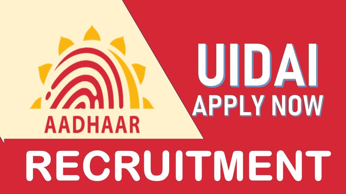 UIDAI Recruitment 2024: Check Vacancies, Post, Age, Eligibility, Salary and How to Apply