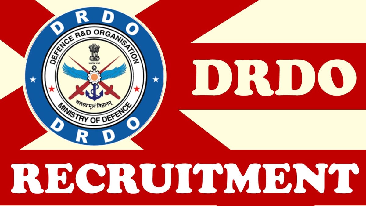 DRDO Recruitment 2024: Monthly Stipend Up to 37000, Check Posts, Qualification, Tenure and Interview Details