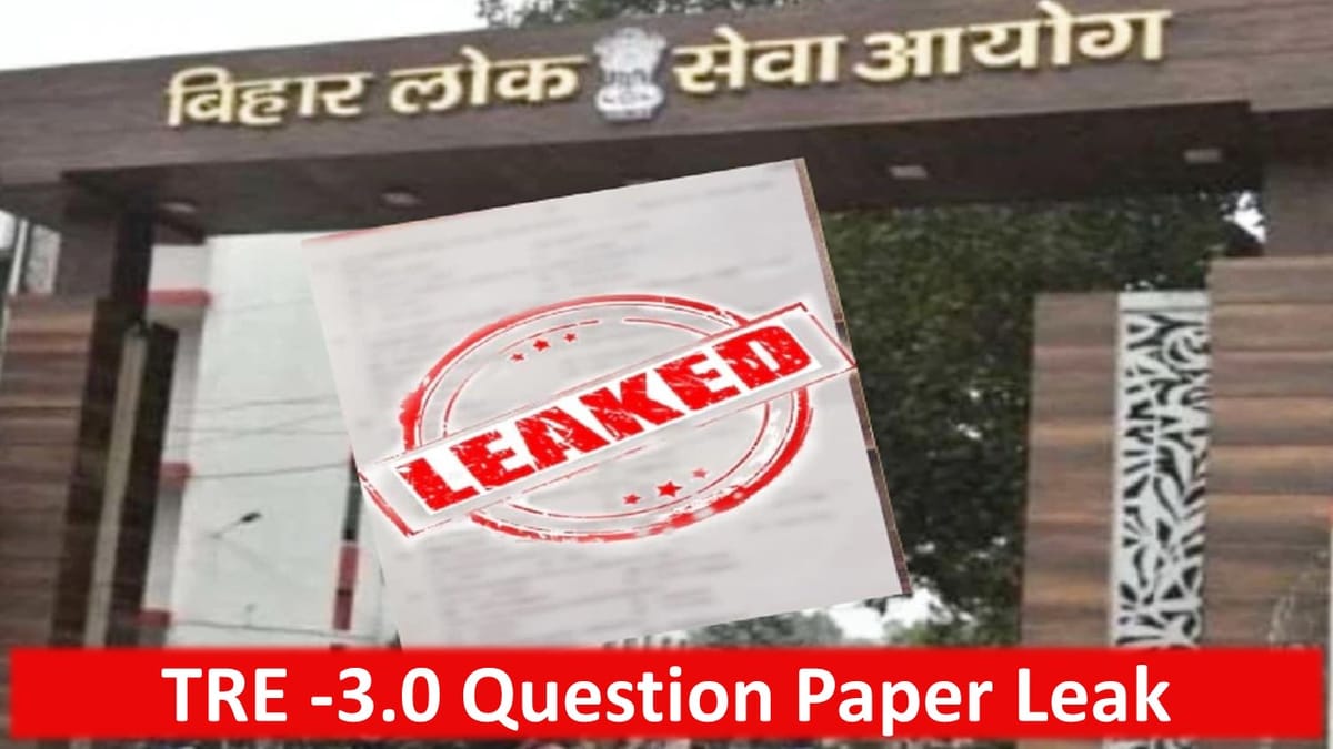 Bihar Public Service Commission Probes Alleged TRE -3.0 Question Paper Leak
