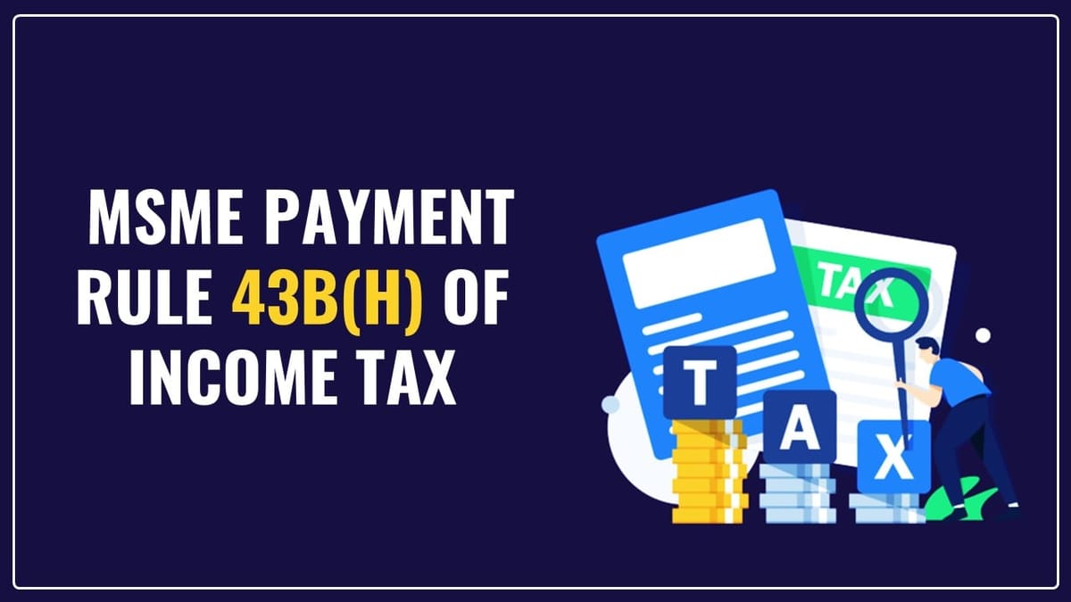 Businessman move to court against MSME Payment rule 43B(h) of Income Tax