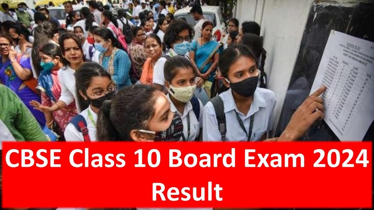 CBSE Class 10th Board Exam Result 2024: Evaluation Process Near Completion, Anticipated Release on this date