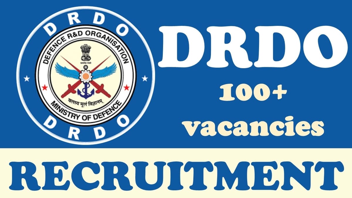 DRDO Recruitment 2024: Notification Out for 100+ Vacancies, Check Post, Salary, Age, Qualification and How to Apply