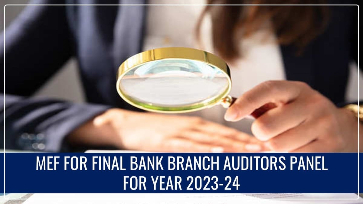 Final Bank Branch Auditors Panel for the Year 2023-24, Now Available