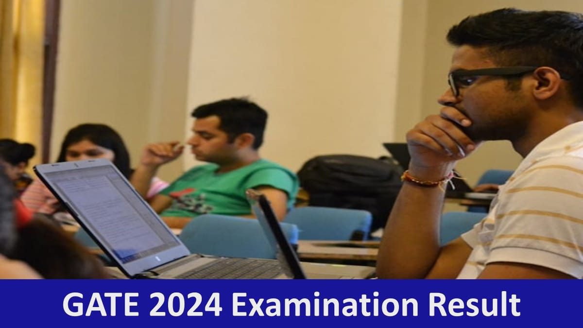 GATE 2024: Result to be Announced by IISC on March 16 at this time; Check Result Time