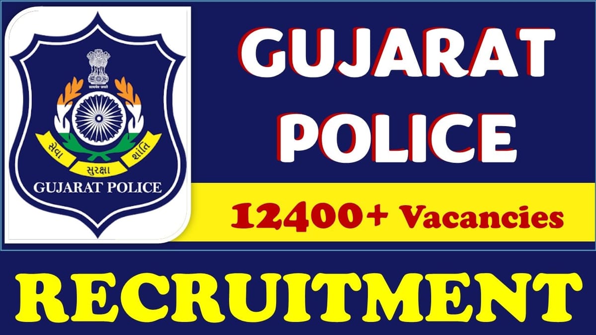 Gujarat Police Recruitment 2024: Mega Vacancies Notification Out, Check Age, Qualification, Imp Dates and Application Procedure