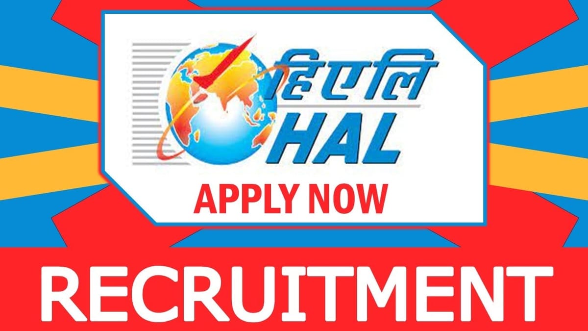 HAL Recruitment 2024: Check Post, Vacancy, Age, Qualification, Salary and Application Procedure