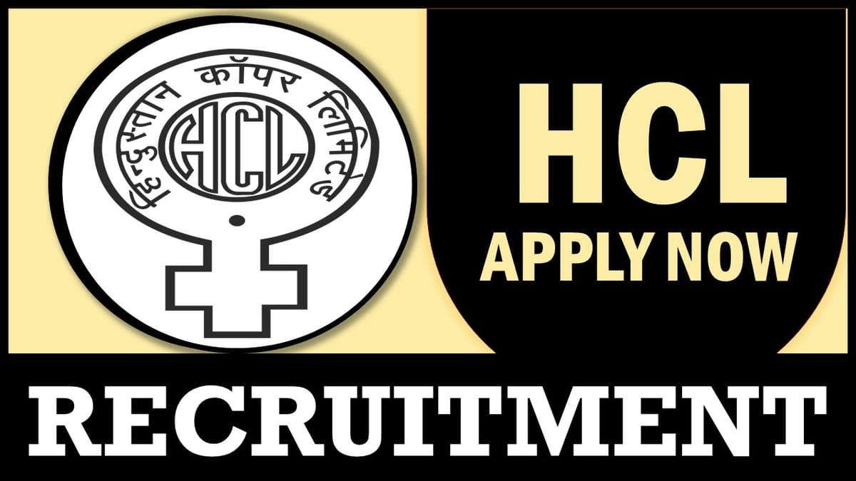 Hindustan Copper Recruitment 2024: Monthly Salary Up to 260000, Check Vacancy, Post, Age, Eligibility and Other Vital Details